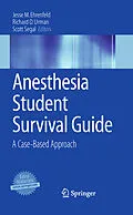 E-Book (pdf) Anesthesia Student Survival Guide von Jesse M. Ehrenfeld, Richard D. Urman, Scott Segal