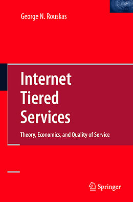 Livre Relié Internet Tiered Services de George N. Rouskas