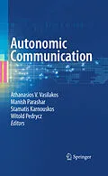 E-Book (pdf) Autonomic Communication von Stamatis Karnouskos, Athanassios Vasilakos, Manish Parashar