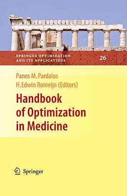eBook (pdf) Handbook of Optimization in Medicine de H. Edwin Romeijn, Panos M. Pardalos.
