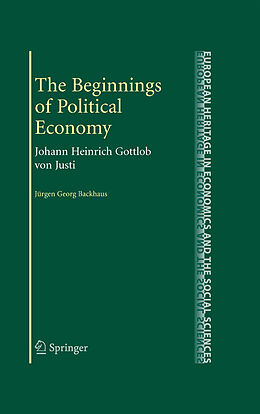 eBook (pdf) The Beginnings of Political Economy de Jürgen Georg Backhaus, Frank Stephen, Jürgen Georg Backhaus