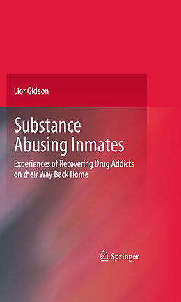 Livre Relié Substance Abusing Inmates de Lior Gideon