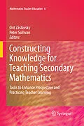 E-Book (pdf) Constructing Knowledge for Teaching Secondary Mathematics von Peter Sullivan, Orit Zaslavsky