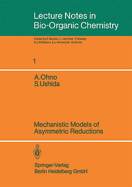 Kartonierter Einband Mechanistic Models of Asymmetric Reductions von Atsuyoshi Ohno, Satoshi Ushida