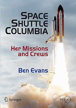 Kartonierter Einband Space Shuttle Columbia von Ben Evans