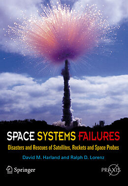 Couverture cartonnée Space Systems Failures de David M. Harland, Ralph Lorenz