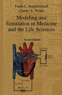 E-Book (pdf) Modeling and Simulation in Medicine and the Life Sciences von Frank C. Hoppensteadt, Charles S. Peskin