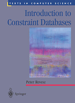 eBook (pdf) Introduction to Constraint Databases de Peter Revesz