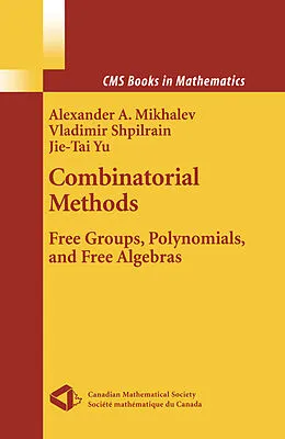 E-Book (pdf) Combinatorial Methods von Vladimir Shpilrain, Alexander Mikhalev, Jie-Tai Yu