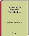 E-Book (pdf) The Internet for Physicians von Roger P. Smith