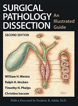 E-Book (pdf) Surgical Pathology Dissection von William H. Westra, Ralph H. Hruban, Timothy H. Phelps