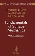 E-Book (pdf) Fundamentals of Surface Mechanics von Frederick F. Ling, W. Michael Lai, Don A. Lucca