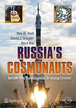 Couverture cartonnée Russia's Cosmonauts de Rex D. Hall, Bert Vis, Shayler David