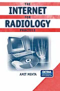 E-Book (pdf) The Internet for Radiology Practice von Amit Mehta