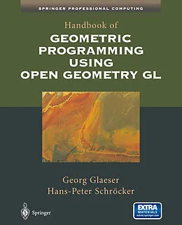 E-Book (pdf) Handbook of Geometric Programming Using Open Geometry GL von Georg Glaeser, Hans-Peter Schröcker