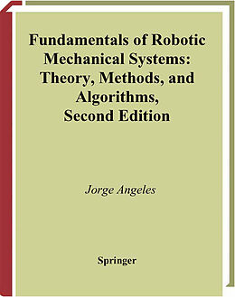 eBook (pdf) Fundamentals of Robotic Mechanical Systems de Jorge Angeles