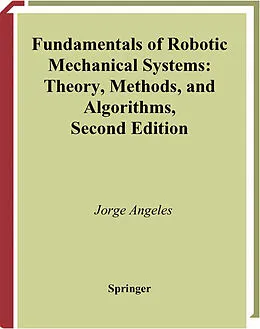 E-Book (pdf) Fundamentals of Robotic Mechanical Systems von Jorge Angeles