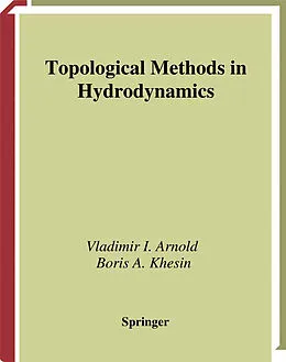 E-Book (pdf) Topological Methods in Hydrodynamics von Vladimir I. Arnold, Boris A. Khesin