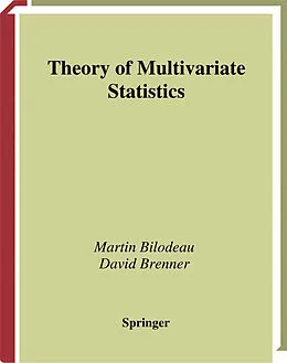 E-Book (pdf) Theory of Multivariate Statistics von Martin Bilodeau, David Brenner