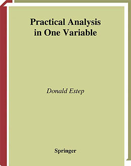 eBook (pdf) Practical Analysis in One Variable de Donald Estep