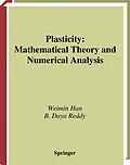 E-Book (pdf) Plasticity von Weimin Han, B. Daya Reddy