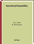 E-Book (pdf) Interfacial Instability von Lewis E. Johns, Ranga Narayanan
