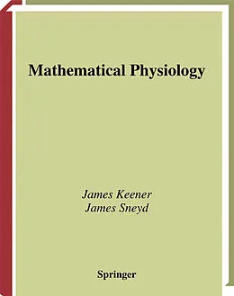E-Book (pdf) Mathematical Physiology von James Keener, James Sneyd