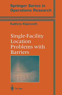 E-Book (pdf) Single-Facility Location Problems with Barriers von Kathrin Klamroth