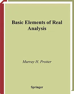 E-Book (pdf) Basic Elements of Real Analysis von Murray H. Protter