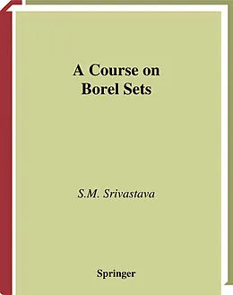 E-Book (pdf) A Course on Borel Sets von S. M. Srivastava