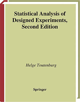 eBook (pdf) Statistical Analysis of Designed Experiments de Helge Toutenburg, Shalabh