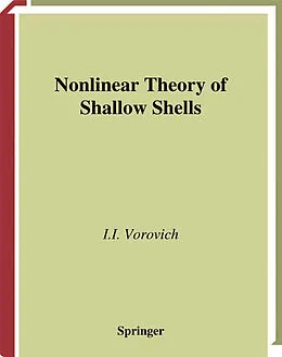 E-Book (pdf) Nonlinear Theory of Shallow Shells von Iosif I. Vorovich