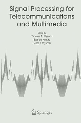 Livre Relié Signal Processing for Telecommunications and Multimedia de 