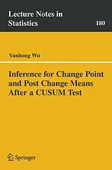 Kartonierter Einband Inference for Change Point and Post Change Means After a CUSUM Test von Wu Yanhong