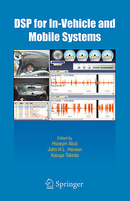 Livre Relié DSP for In-Vehicle and Mobile Systems de H. Abut