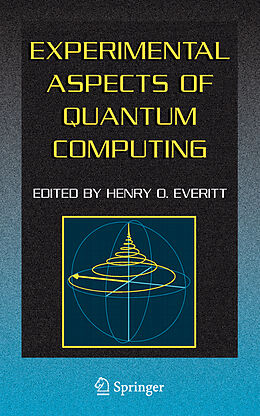 Livre Relié Experimental Aspects of Quantum Computing de 