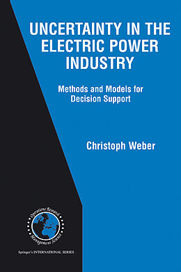 Fester Einband Uncertainty in the Electric Power Industry von Christoph Weber