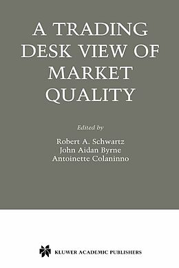 eBook (pdf) A Trading Desk View of Market Quality de 