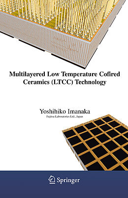 Livre Relié Multilayered Low Temperature Cofired Ceramics (LTCC) Technology de Yoshihiko Imanaka