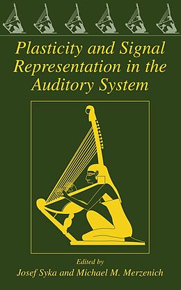 eBook (pdf) Plasticity and Signal Representation in the Auditory System de 