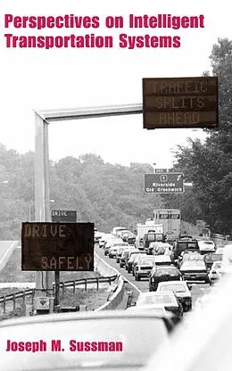 E-Book (pdf) Perspectives on Intelligent Transportation Systems (ITS) von Joseph S. Sussman