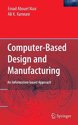 eBook (pdf) Computer Based Design and Manufacturing de Emad Abouel Nasr, Ali K. Kamrani