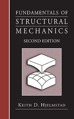 E-Book (pdf) Fundamentals of Structural Mechanics von Keith D. Hjelmstad