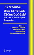 E-Book (pdf) Extending Web Services Technologies von Lawrence Cavedon, Zakaria Maamar, David Martin