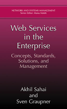 Livre Relié Web Services in the Enterprise de Sven Graupner, Akhil Sahai