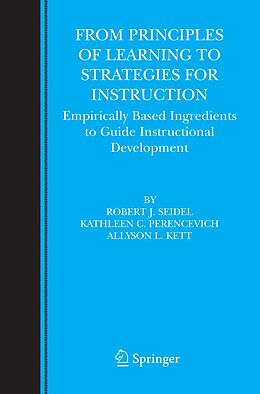 eBook (pdf) From Principles of Learning to Strategies for Instruction de Robert J. Seidel, Kathleen C. Perencevich, Allyson L. Kett