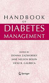 E-Book (pdf) Handbook of Diabetes Management von Donna Zazworsky, Jane Nelson Bolin, Vicki B. Gaubeca