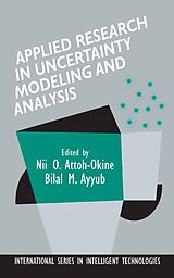 E-Book (pdf) Applied Research in Uncertainty Modeling and Analysis von Nii O. Attoh-Okine, Bilal M. Ayyub