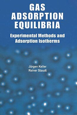 E-Book (pdf) Gas Adsorption Equilibria von Jürgen U. Keller, Reiner Staudt