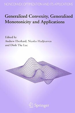 E-Book (pdf) Generalized Convexity, Generalized Monotonicity and Applications von 